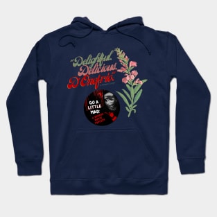 Delightful Delicious D'Onofrio Hoodie